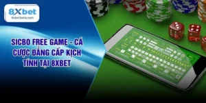 Sicbo Free Game - Cá Cược Đẳng Cấp Kịch Tính Tại 8XBET